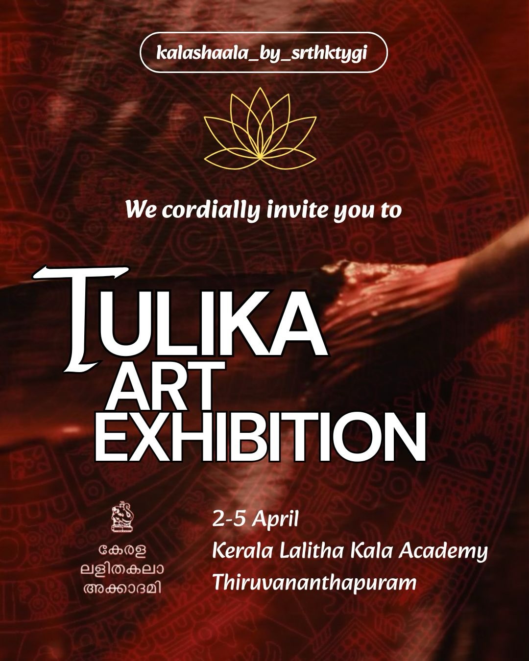 Kalashaala Presents Tulika Art Exhibition | Thiruvananthapuram
