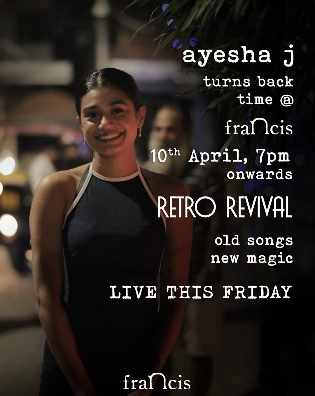 Retro Revival ft. Ayesha J | Francis, Fort Kochi