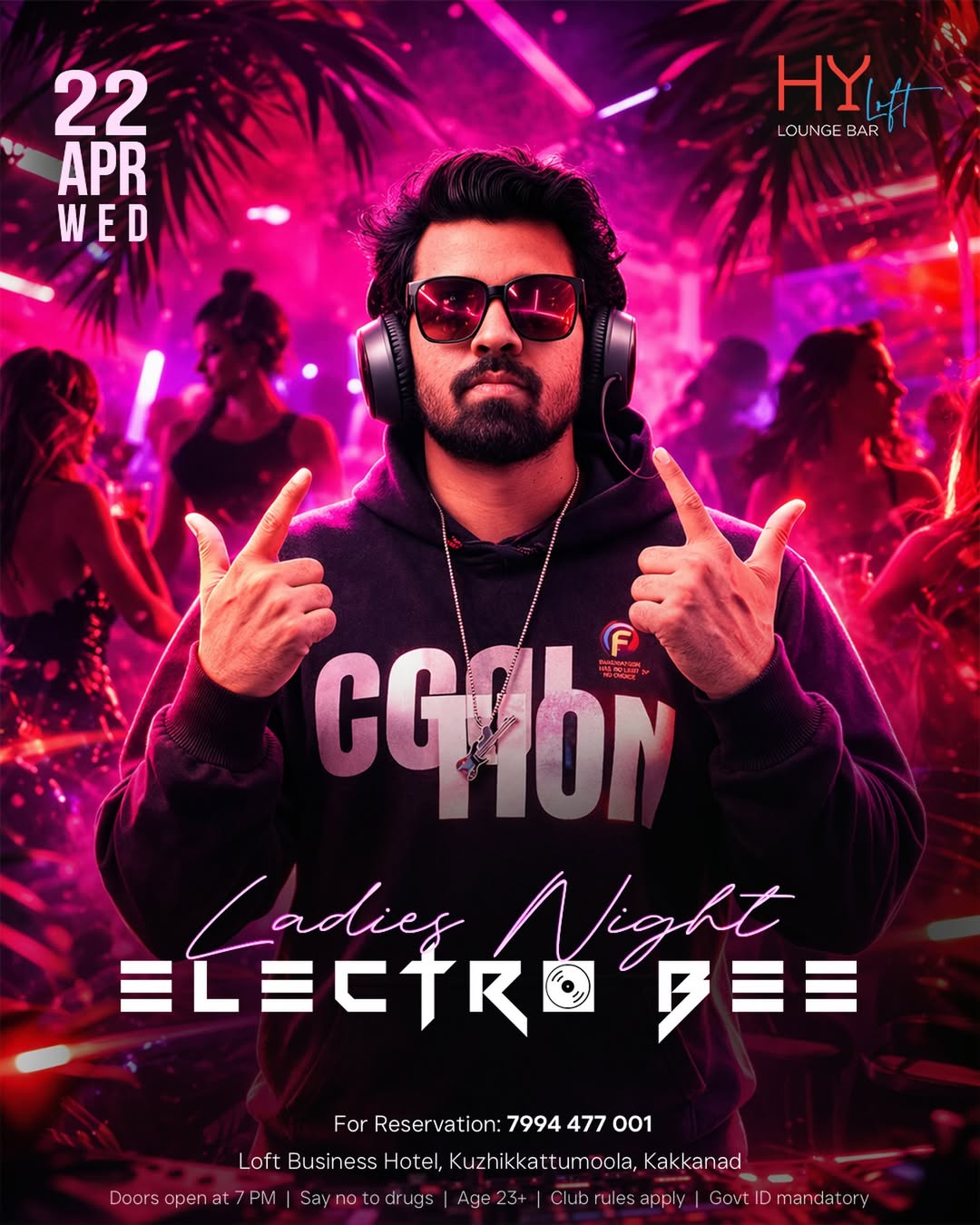 Ladies Night – Electro Bee Live at HYLoft | Midweek Party in Kakkanad, Kochi