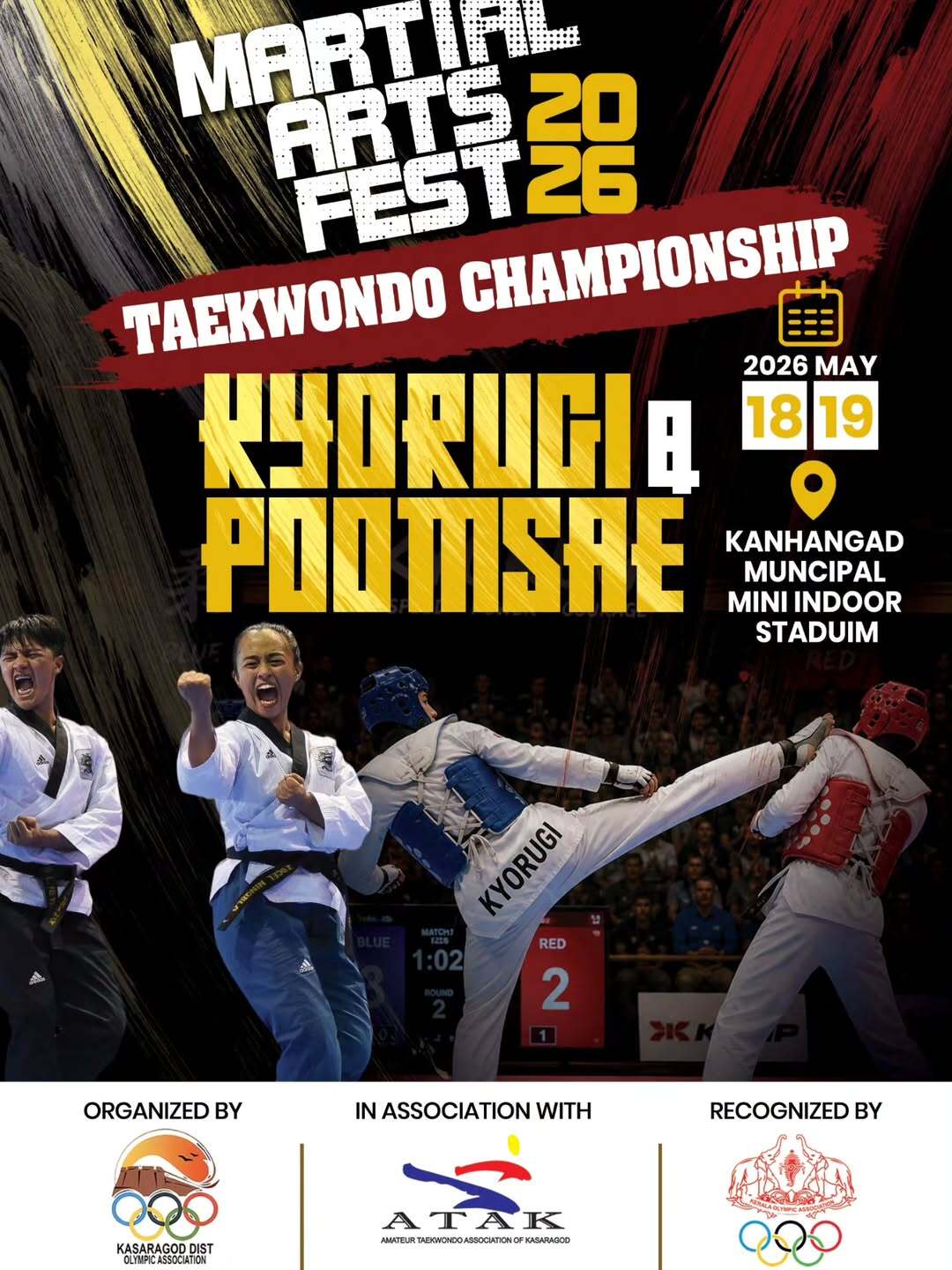 Martial Arts Fest 2026 TAEKWONDO CHAMPIONSHIP | Kanhangad Municipal Mini Indoor Stadium, Kasaragod