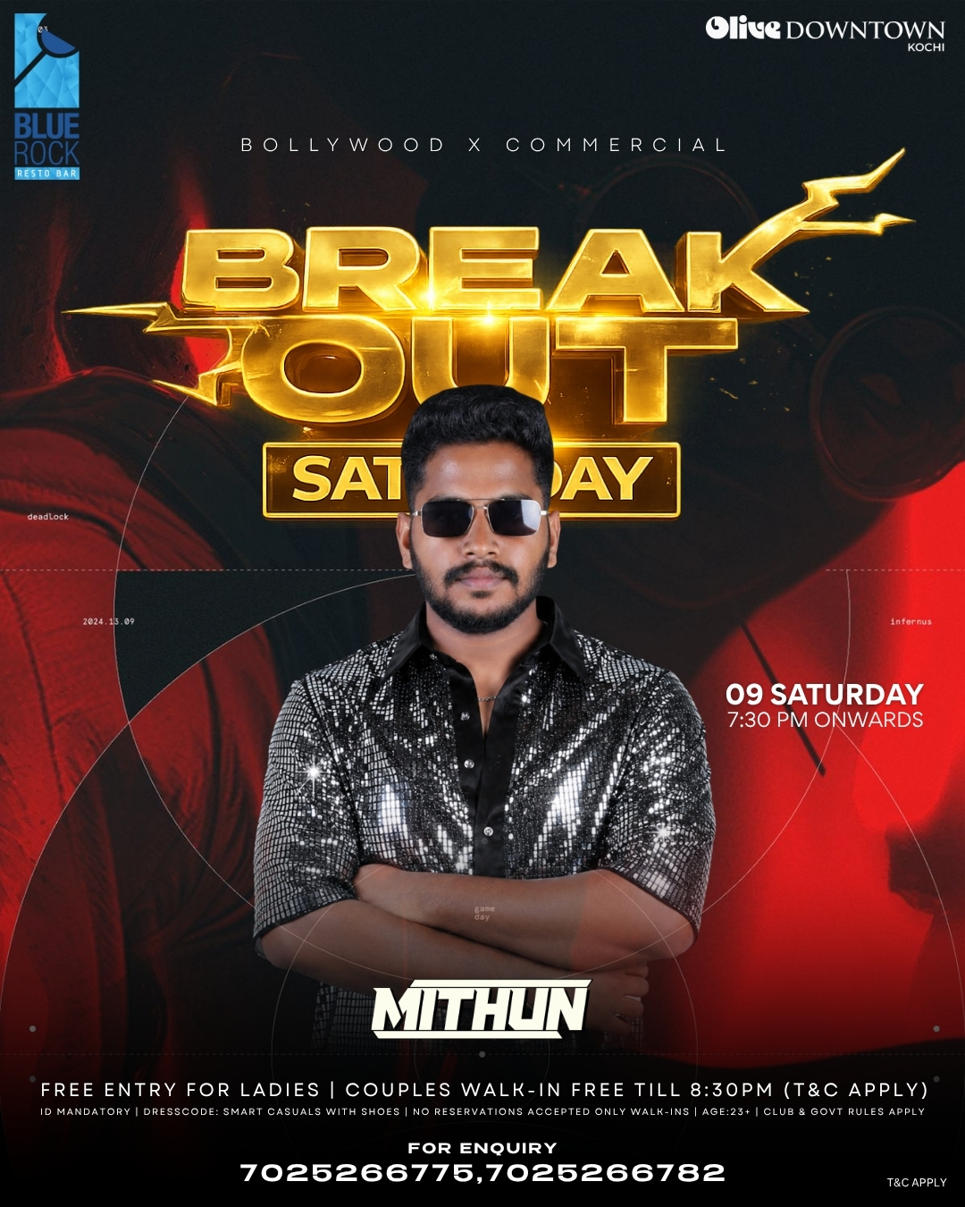BREAK OUT SATURDAY Ft. Mithun | Blue Rock Resto Bar, Olive Downtown Kochi
