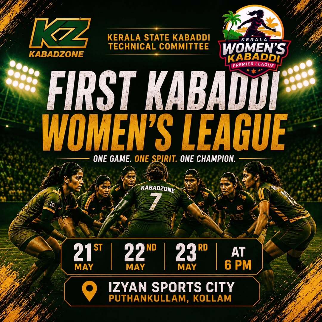 Kerala Women’s Kabaddi Premier League | Izyan Sports City & Convention Centre, Kollam