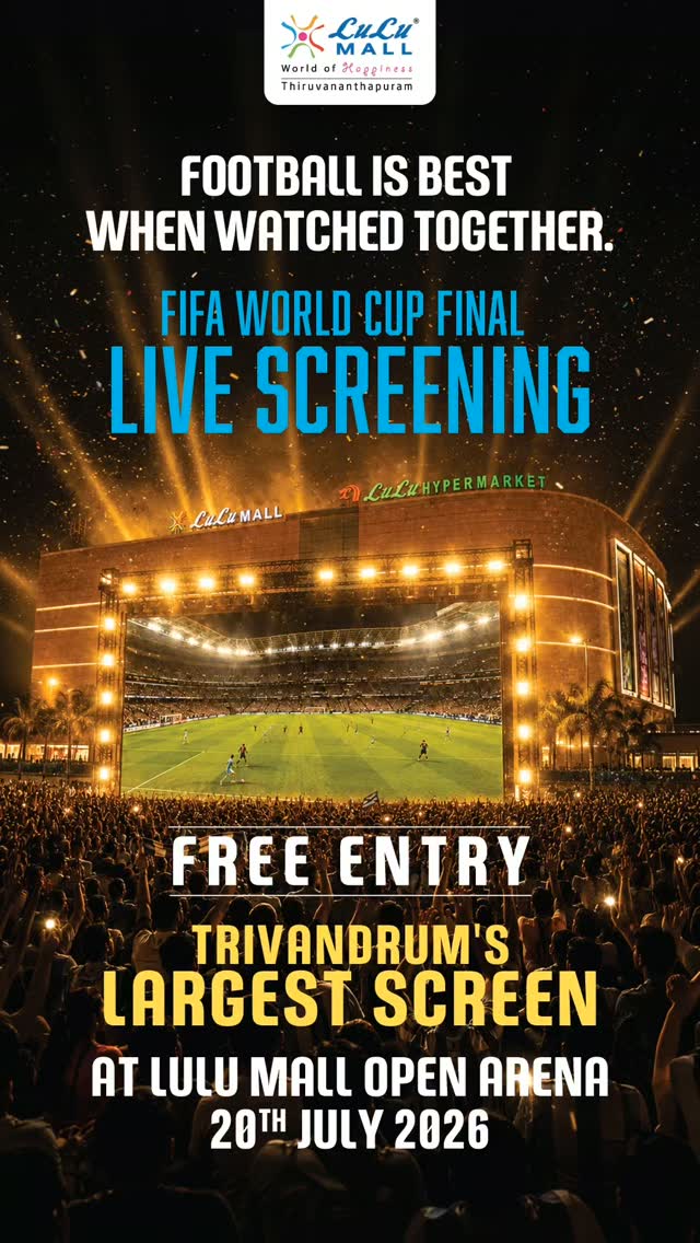 FIFA World Cup 2026 Final Live Screening | LuLu Mall Open Arena, Thiruvananthapuram