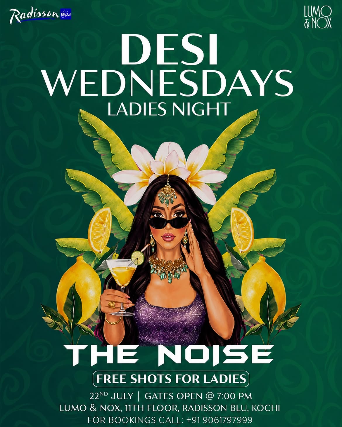 Desi Wednesdays Ladies Night by DJ Noise | Lumo & Nox, Radisson Blu, Kochi