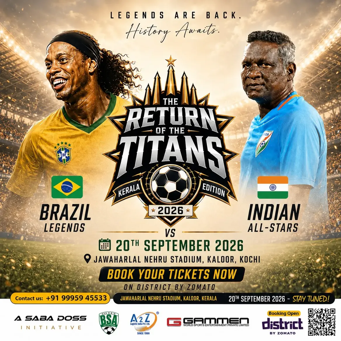 The Return of the Titans 2026 | Brazil Legends v/s Indian All-Stars | Jawaharlal Nehru Stadium, Kaloor, Kochi
