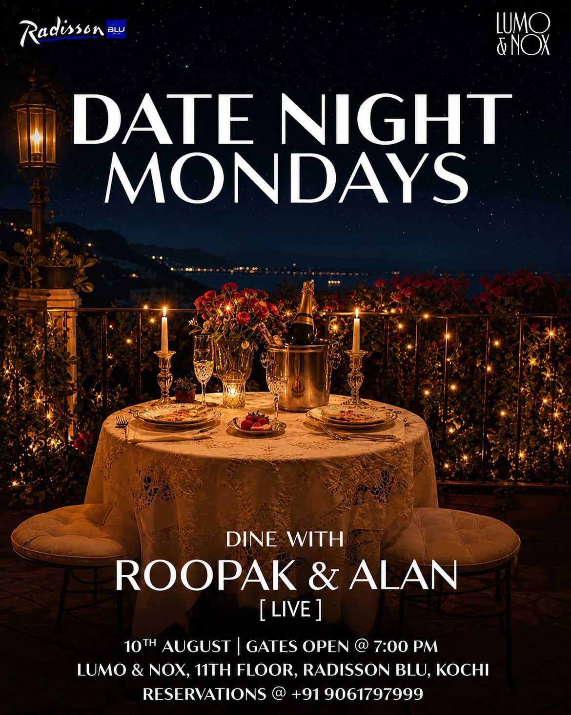 Date Night Mondays by Roopak & Alan | LUMO & NOX, Radisson Blu, Kochi