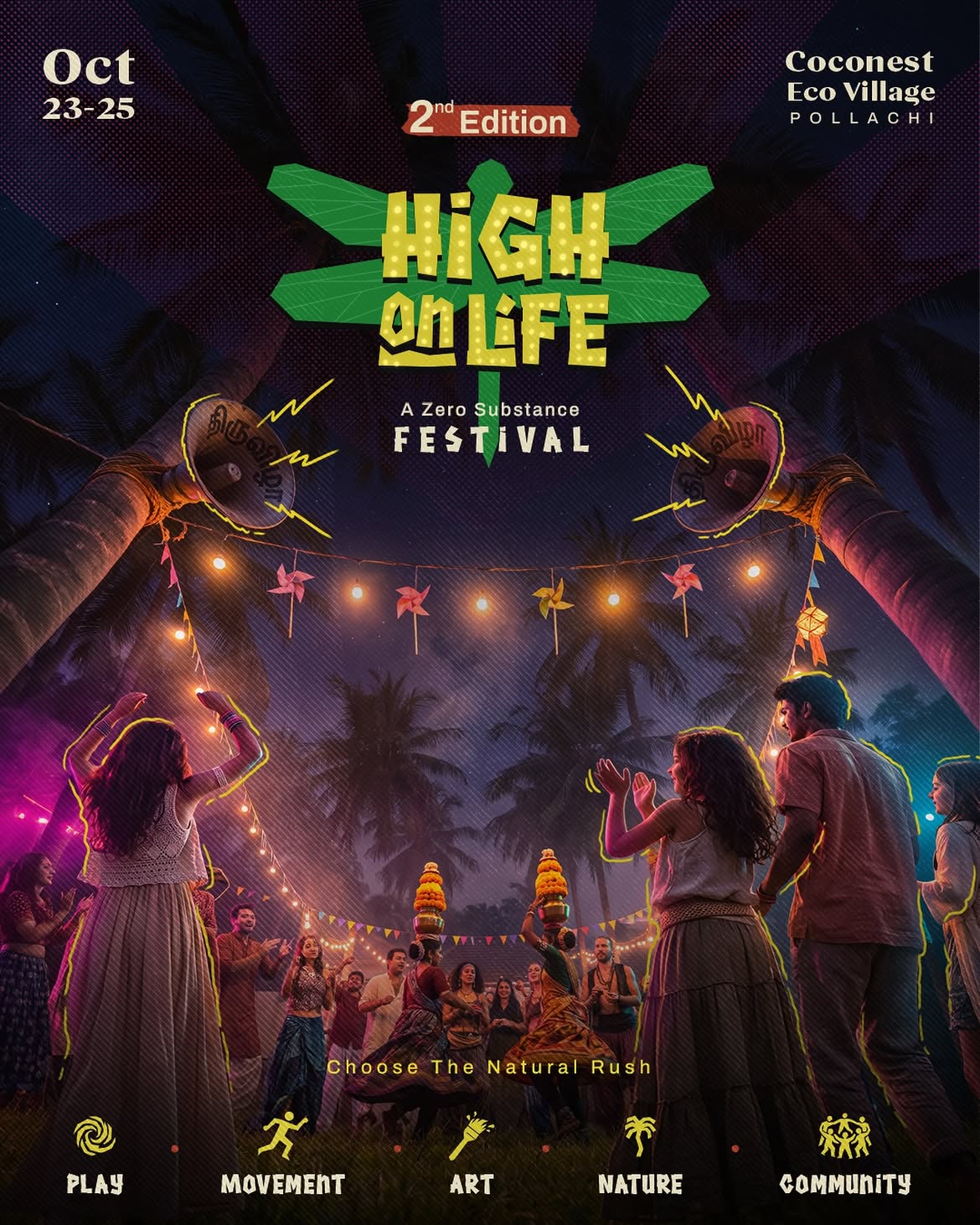 HIGH ON LIFE – A 3-Day Zero Substance Festival | Coconest Eco Village, Pollachi, Tamil Nadu