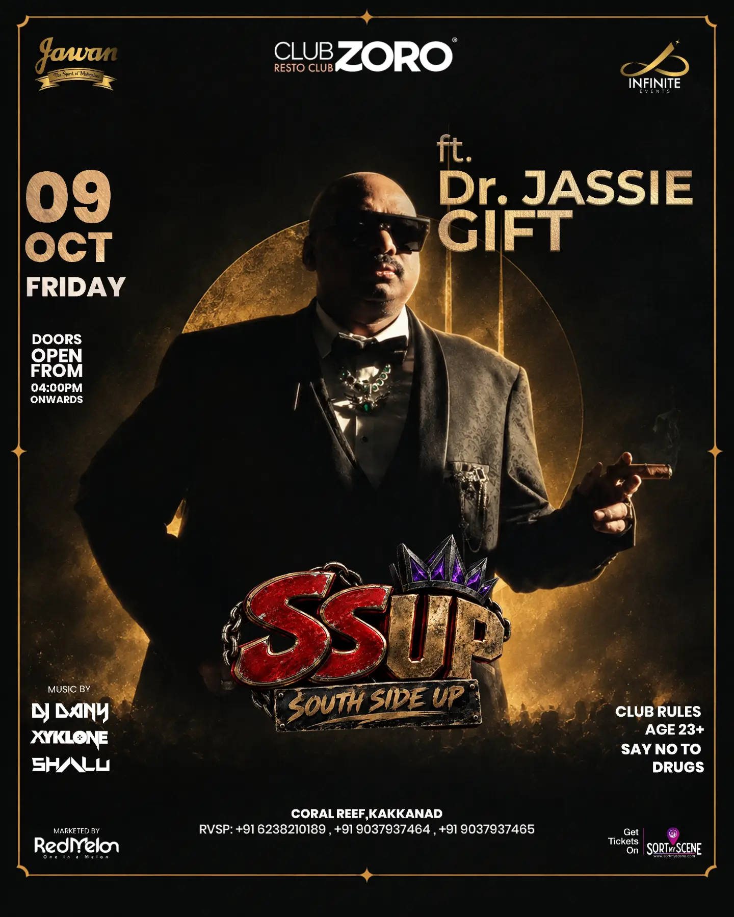 SSUP (South Side Up) featuring Jassie Gift | Club Zoro, Coral Reef, Kakkanad