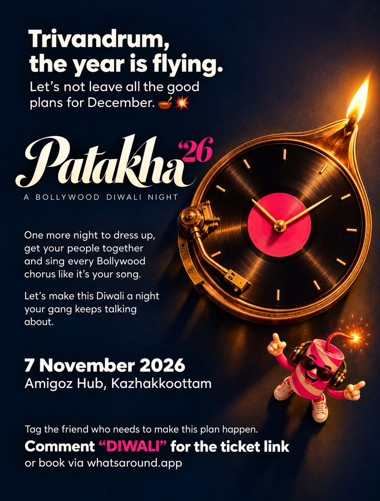 Patakha ‘26 – A Bollywood Diwali Night | Amigoz Hub, Kazhakkoottam, Trivandrum Markdown