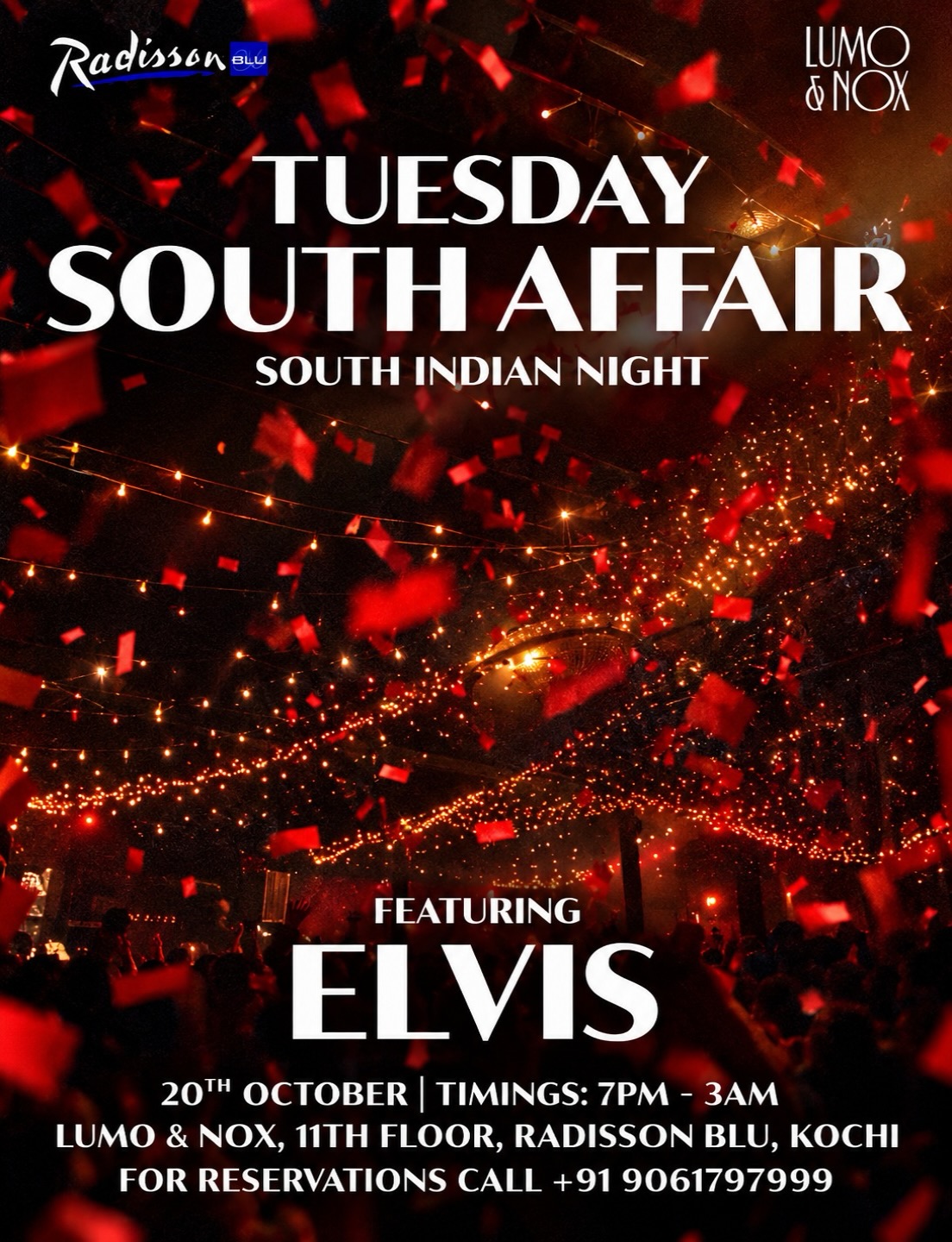 Tuesday South Affair by DJ Elvis | Lumo & Nox, Radisson Blu, Kochi