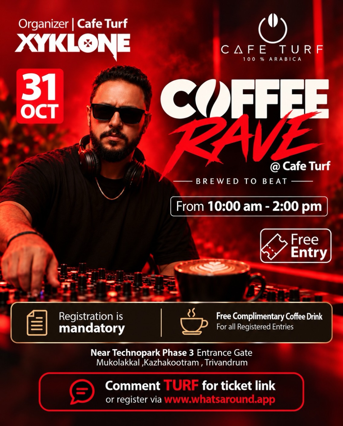 Coffee Rave by XYKLONE | Cafe Turf, Mukolakkal, Kazhakkoottam, Trivandrum