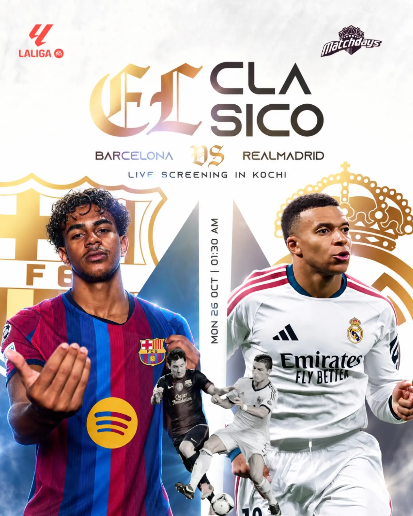 La Liga El Clásico Live Screening | Barcelona vs Real Madrid | Matchdays, Kaloor, Kochi