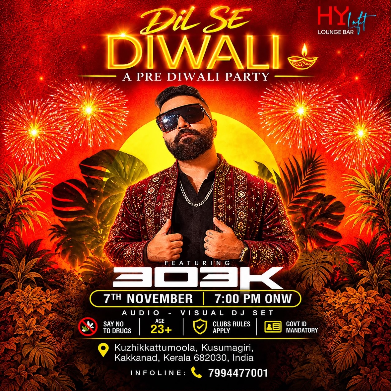 DIL SE DIWALI – A PRE DIWALI PARTY ft. 303K | HY Loft Lounge Bar, Kakkanad